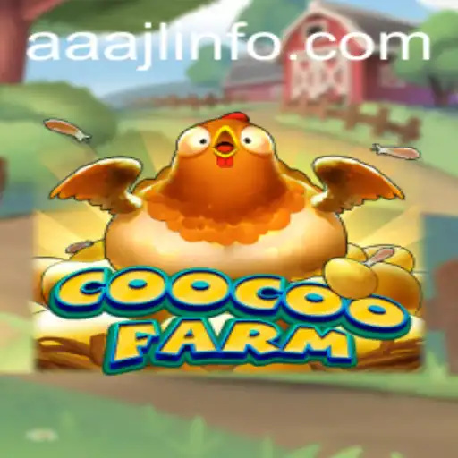 CooCooFarm: The AAAJL Experience